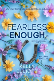 Fearless Enough - Kelly Elliott
