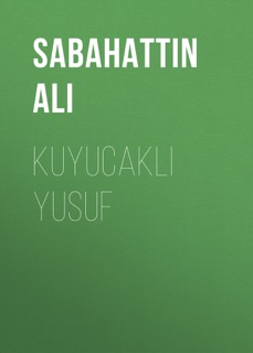 KUYUCAKLI YUSUF by Sabahattin Ali