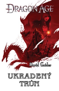 Ukradený trůn by David Gaider