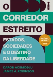 O corredor estreito - Daron Acemoglu & James A. Robinson