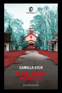 Il villaggio perduto by Camilla Sten