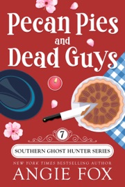 Pecan Pies and Dead Guys