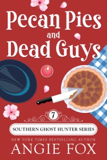 Pecan Pies and Dead Guys by Angie Fox