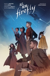 All-New Firefly: The Gospel According to Jayne Vol. 1 - David M. Booher