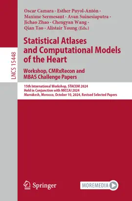 Read: Statistical Atlases and Computational Book Models of the Heart. Workshop, CMRxRecon and MBAS Challenge Papers.