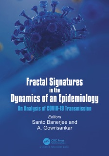 Fractal Signatures in the Dynamics of an Epidemiology by Santo Banerjee & A Gowrisankar