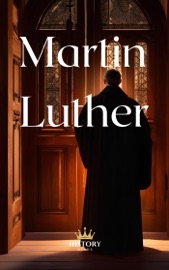Martin Luther - History Nerds