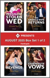 Harlequin Presents August 2025 - Box Set 1 of 2 - Lorraine Hall, Dani Collins, Louise Fuller & Kim Lawrence