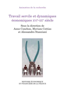 Read: Travail servile et dynamiques économiques Book XVIe‑XXe siècle