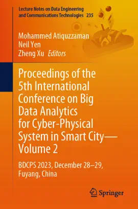 Read: Proceedings of the 5th International Conference on Big Data Analytics for Cyber-Physical System Book in Smart City—Volume 2