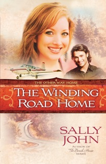 The Winding Road Home by Sally John