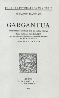 Gargantua by François Rabelais, Ruth Calder, Michael A. Screech & Verdun-Léon Saulnier