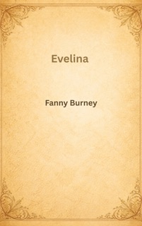 Evelina by Fanny Burney