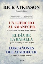 Trilogía de la Liberación (pack) - Rick Atkinson