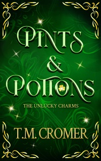 Pints & Potions by T.M. Cromer
