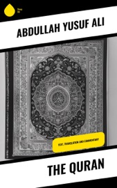 The Quran - Abdullah Yusuf Ali