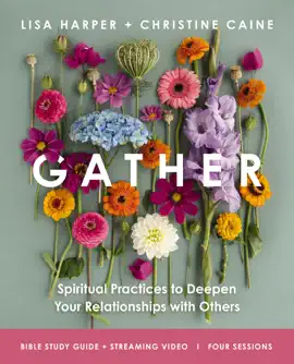 Read: Gather Bible Study Guide plus Streaming Book Video