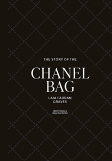 The Story of the Chanel Bag by Laia Farran Graves