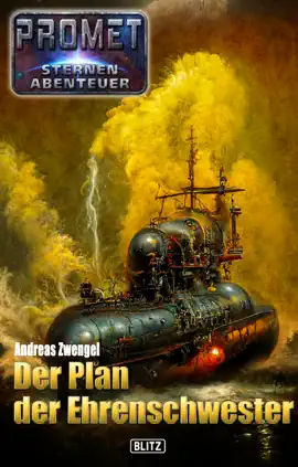 Read: Raumschiff Promet - Sternenabenteuer 08: Der Plan Book der Ehrenschwester