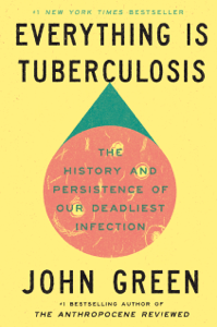 Everything Is Tuberculosis