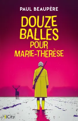 Read: Book Douze balles pour Marie-Thérèse