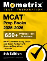 MCAT Prep Books 2025-2026 - 650+ Practice Test Questions, MCAT Secrets Study Guide and Exam Review with Step-by-Step Video Tutorials