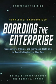 Boarding the Enterprise - David Gerrold & Robert J. Sawyer
