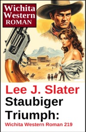 Staubiger Triumph: Wichita Western Roman 219 - Lee J. Slater