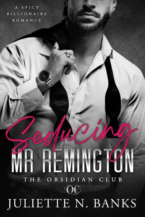 Seducing Mr Remington - Spicy Billionaire Romance