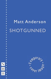 Shotgunned