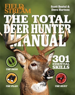 The Total Deer Hunter Manual by Scott Bestul & Dave Hurteau