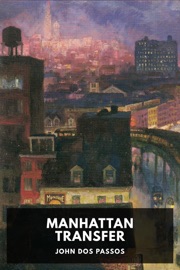 Manhattan Transfer - John dos Passos