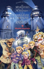 Les Mésaventures de M.Gonzague et de la fabuleuse compagnie des animaux - Tome 2 - Richard Petitsigne