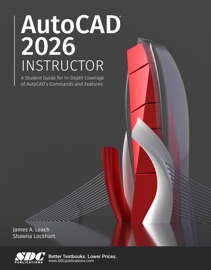 AutoCAD 2026 Instructor - Shawna Lockhart & James A. Leach