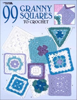 99 Granny Squares to Crochet by Kathy Norris