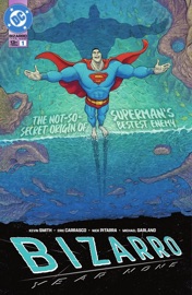 Bizarro: Year None (2026-) #1 - Kevin Smith, Eric Carrasco & Nick Pitarra