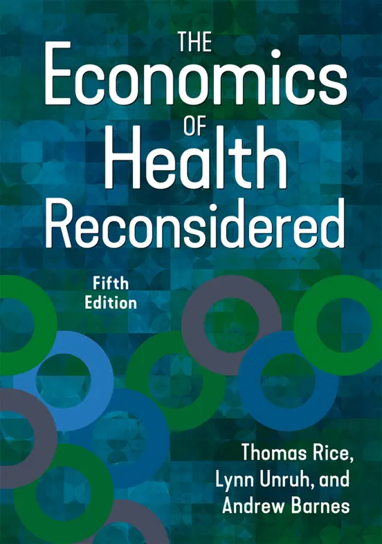 The Economics of Health Reconsidered, Fifth Edition