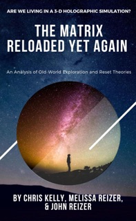 The Matrix Reloaded Yet Again by Chris Kelly, Melissa Reizer & John Reizer