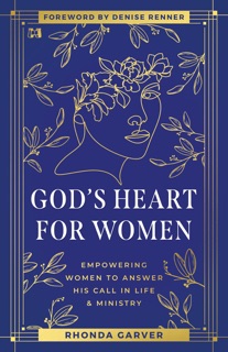 God's Heart for Women by Rhonda Garver