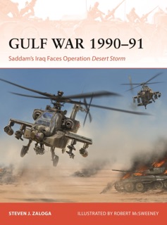 Gulf War 1990–91 by Steven J. Zaloga