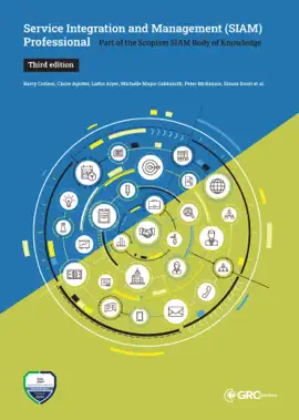 Service Integration and Management (SIAM™) Professional Body of Knowledge (BoK)