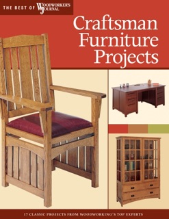 Craftsman Furniture Projects (Best of WWJ) by Chris Marshall, Woodworker's Journal, Darrell Peart, John English, Chris Inman, Rick White, Sandra Newman, Joseph Ebler, Brad Becker & Mike McGlynn