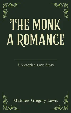 The Monk: A Romance