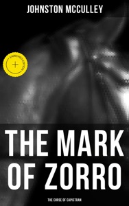 The Mark of Zorro: The Curse of Capistran