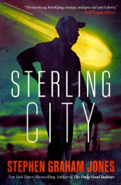 Sterling City - Stephen Graham Jones