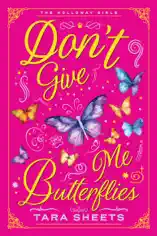 Don't Give Me Butterflies