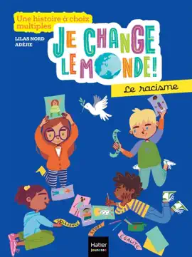 Read: Je change le monde - Book Le racisme