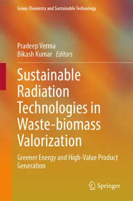 Read: Sustainable Radiation Technologies in Waste-biomass Valorization Book