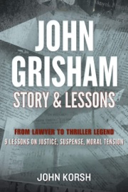 John Grisham Story & Lessons
