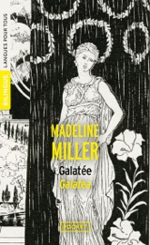 Bilingue anglais Galatea - Galatée - Madeline Miller